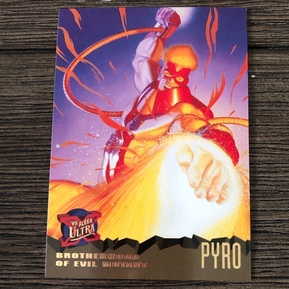 X-Men ’95 Fleer Ultra trading card: Brotherhood of Evil Mutants: Pyro #60